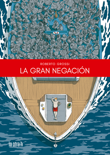 [9788416763986] LA GRAN NEGACIÓN