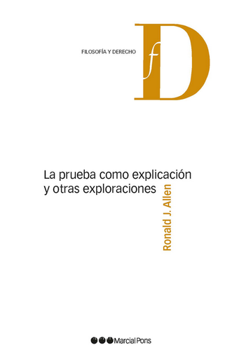 [9788413817774] LA PRUEBA COMO EXPLICACIÓN Y OTRAS EXPLORACIONES