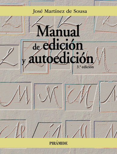[9788436848953] MANUAL DE EDICIÓN Y AUTOEDICIÓN