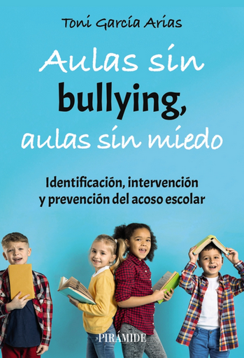 [9788436850543] AULAS SIN BULLYING, AULAS SIN MIEDO