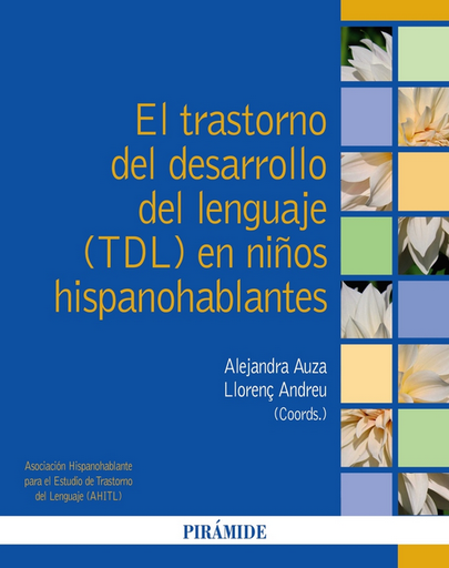 [9788436850802] EL TRASTORNO DEL DESARROLLO DEL LENGUAJE (TDL) EN NIÑOS HISPANOHABLANTES
