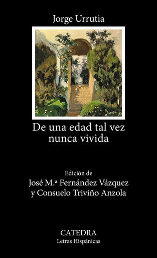 [9788437649085] DE UNA EDAD TAL VEZ NUNCA VIVIDA