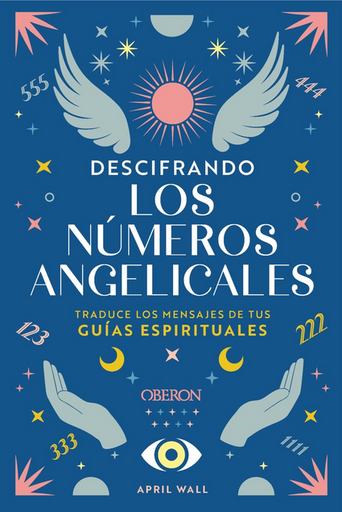 [9788441551312] DESCIFRANDO LOS NÚMEROS ANGELICALES