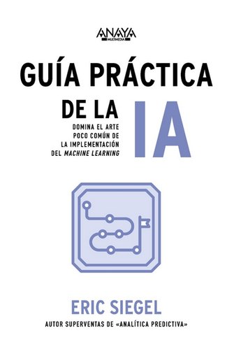 [9788441551763] GUÍA PRÁCTICA DE LA IA