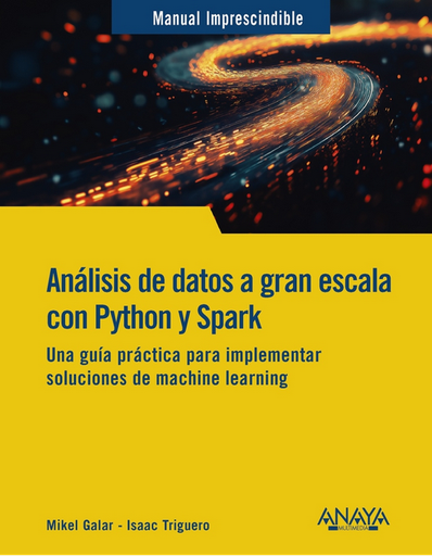 [9788441551558] ANÁLISIS DE DATOS A GRAN SCALA CON PYTHON Y SPARK