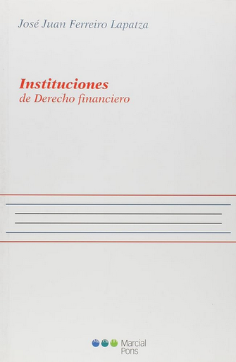 [9788497687911] INSTITUCIONES DE DERECHO FINANCIERO