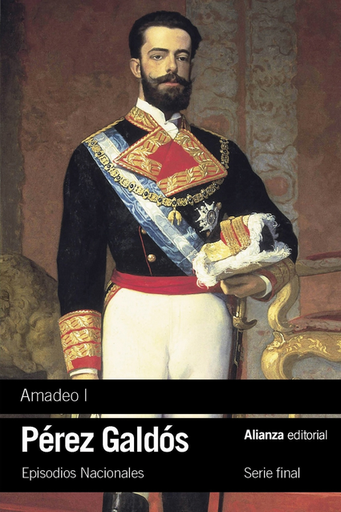 [9791370090005] Episodios Nacionales 43/46: AMADEO I