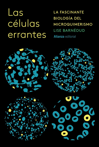 [9788411489973] LAS CÉLULAS ERRANTES