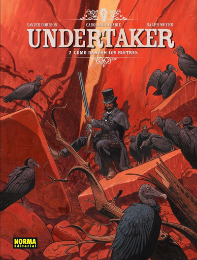[9788467921045] UNDERTAKER 02: COMO DANZAN LOS BUITRES