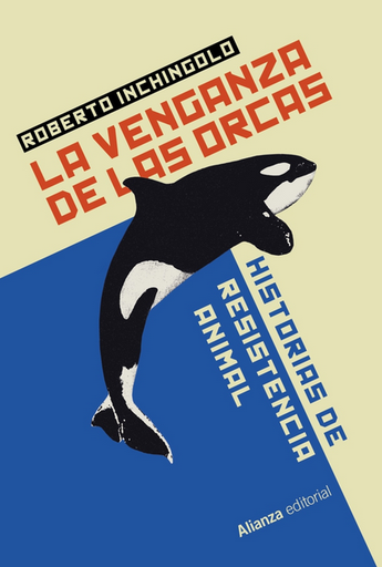 [9788411489324] LA VENGANZA DE LAS ORCAS