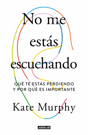 [9788403519428] NO ME ESTÁS ESCUCHANDO