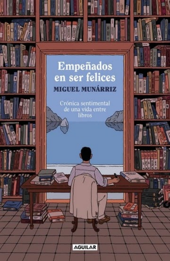 [9788403524378] EMPEÑADOS EN SER FELICES