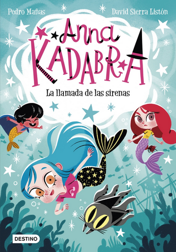 [9788408260097] ANNA KADABRA 10: LA LLAMADA DE LAS SIRENAS