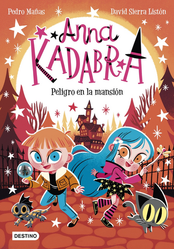 [9788408282464] ANNA KADABRA 13: PELIGRO EN LA MANSIÓN