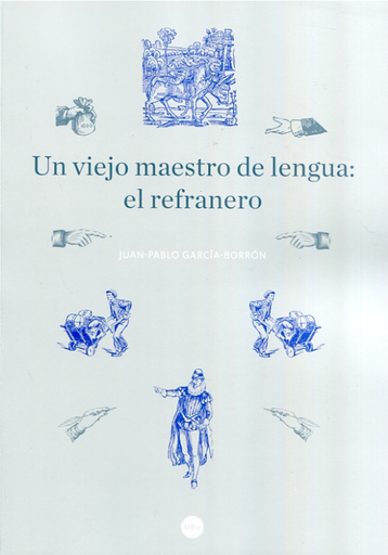 [9788447540846] UN VIEJO MAESTRO DE LENGUA: EL REFRANERO