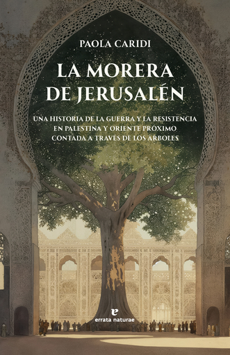 [9791387597139] LA MORERA DE JERUSALÉN