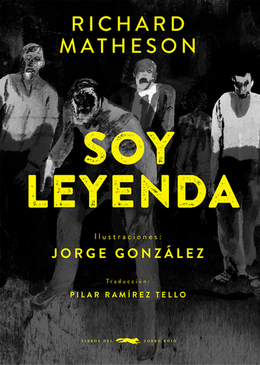 [9788412736557] SOY LEYENDA (edición íntegra e ilustrada)