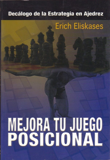 [9788493483449] MEJORA TU JUEGO POSICIONAL