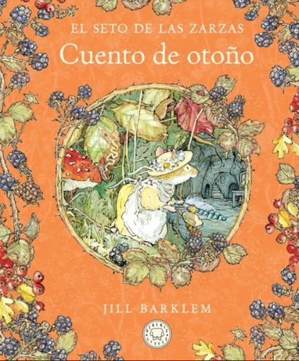 [9788410323438] EL SETO DE LAS ZARZAS: Cuento de invierno (copiar)