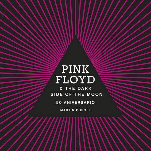 [9788448036959] PINK FLOYD & THE DARK SIDE OF THE MOON