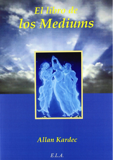 [9788499500218] LIBRO DE LOS MEDIUMS