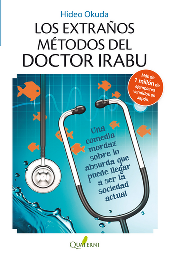 [9788494117336] LOS EXTRAÑOS MÉTODOS DEL DOCTOR IRABU