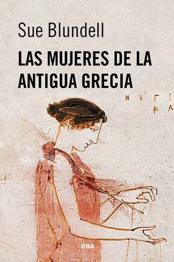 [9788410981461] LAS MUJERES DE LA ANTIGUA GRECIA