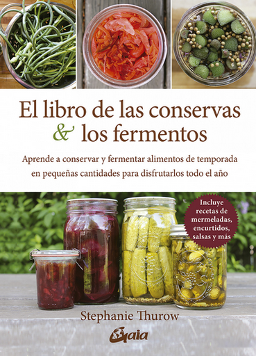 [9788484459378] EL LIBRO DE LAS CONSERVAS Y LOS FERMENTOS