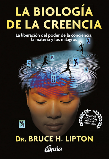 [9788411080859] LA BIOLOGÍA DE LA CREENCIA
