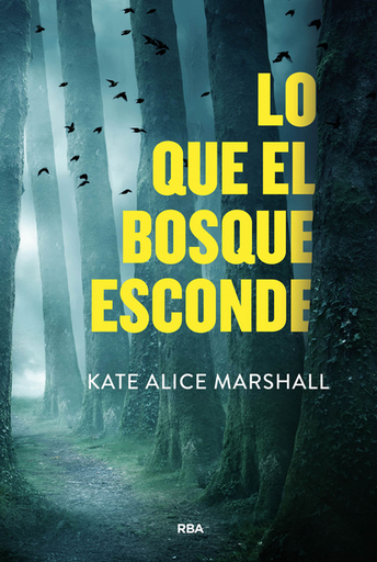 [9788411325479] LO QUE EL BOSQUE ESCONDE