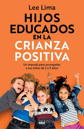 [9788411327916] HIJOS EDUCADOS EN LA CRIANZA POSITIVA