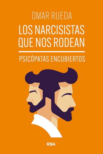 [9788411328234] LOS NARCISISTAS QUE NOS RODEAN