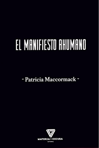 [9788412703474] EL MANIFIESTO AHUMANO