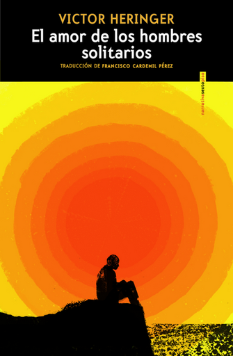 [9788419261816] EL AMOR DE LOS HOMBRES SOLITARIOS