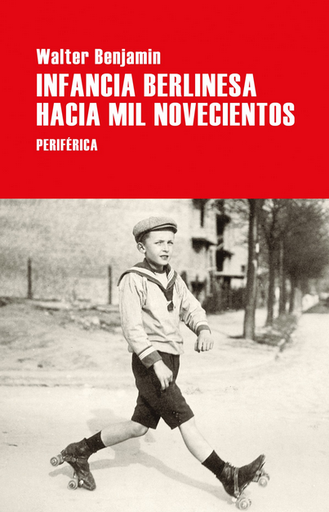 [9788418264788] INFANCIA BERLINESA HACIA MIL NOVECIENTOS
