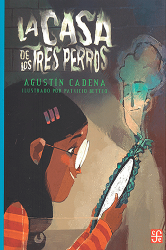 [9786071649911] LA CASA DE LOS TRES PERROS