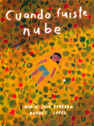 [9786071663399] CUANDO FUISTE NUBE