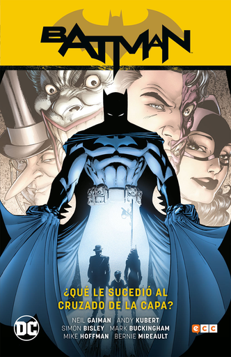 [9788418026898] BATMAN: ¿QUÉ LE SUCEDIÓ AL CRUZADO DE LA CAPA?