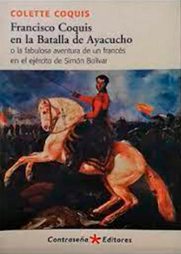 [9789972278709] FRANCISCO COQUIS EN LA BATALLA DE AYACUCHO