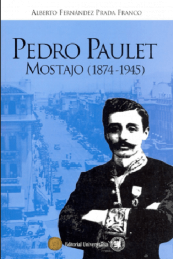 [9786124234224] PEDRO PAULET MOSTAJO (1874 - 1945)