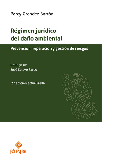 [9786123256364] RÉGIMEN JURÍDICO DEL DAÑO AMBIENTAL