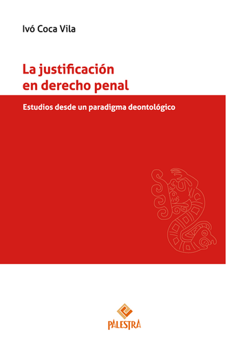 [9786123256227] LA JUSTIFICACIÓN EN EL DERECHO PENAL