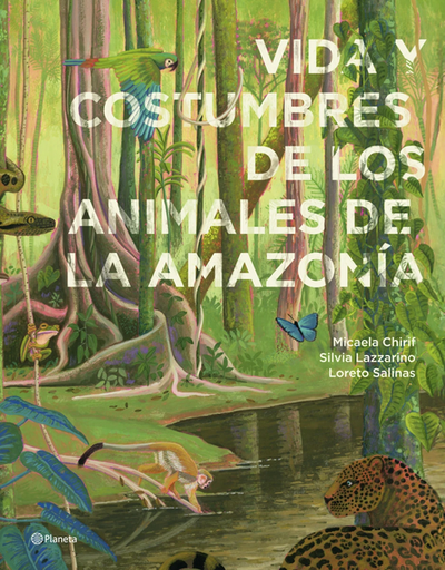[9786287827578] VIDA Y COSTUMBRES DE LOS ANIMALES DE LA AMAZONÍA