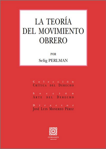 [9788413699325] LA TEORÍA DEL MOVIMIENTO OBRERO