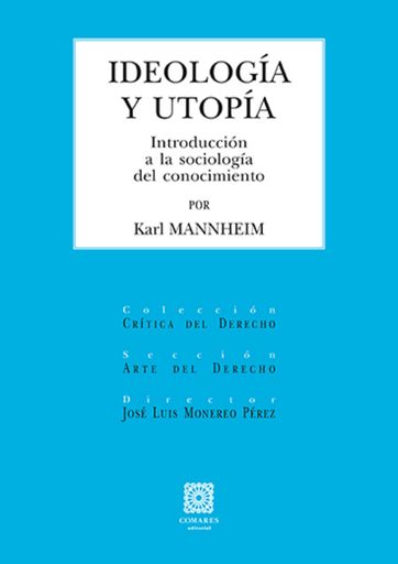 [9788413698175] IDEOLOGÍA Y UTOPÍA