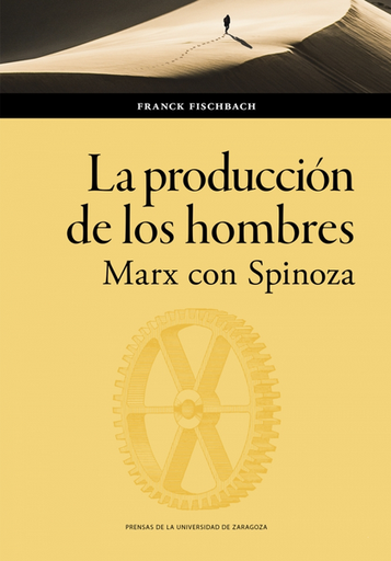 [9788413407029] LA PRODUCCIÓN DE LOS HOMBRES