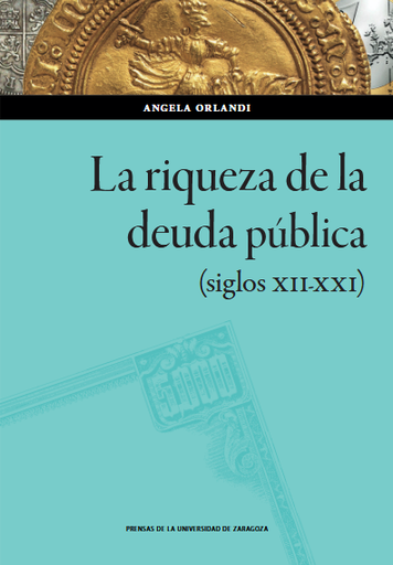 [9791387705312] LA RIQUEZA DE LA DEUDA PÚBLICA