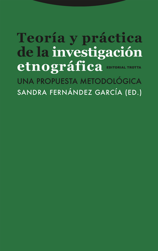 [9788413643199] TEORÍA Y PRÁCTICA DE LA INVESTIGACIÓN ETNOGRÁFICA
