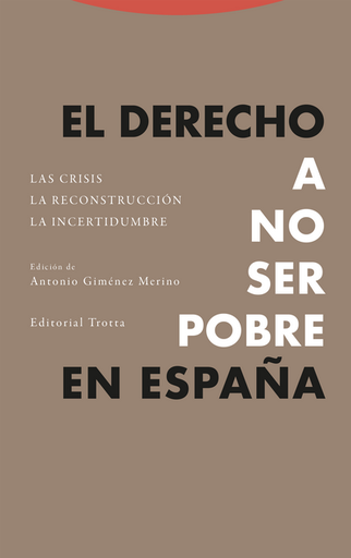[9788413642970] EL DERECHO A NO SER POBRE EN ESPAÑA