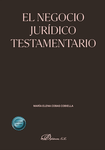 [9791370063450] EL NEGOCIO JURÍDICO TESTAMENTARIO